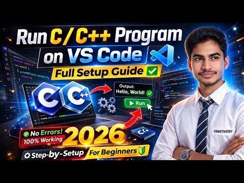 👉 How to Run C/C++ in VS Code 2026 | Full Setup Guide for Beginners (Hindi) 🚀