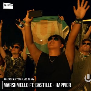 5 years ago today, marshmello and Bastille released 'Happier'! | EDMHouseNetwork