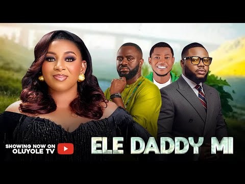 Ele Daddy Mi Yoruba movie 2026 - Mide Fm Abiodun | Tunde Aderinoye | Temitope Johnson| Jire Ogunleye