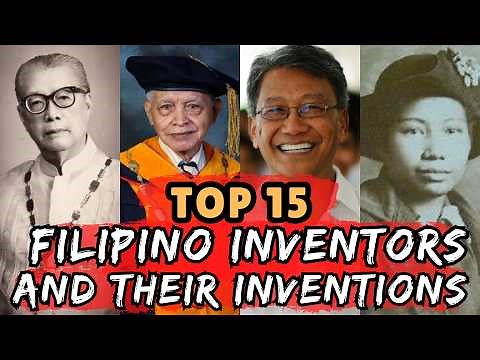 TOP 15 FILIPINO INVENTORS AND THEIR INVENTIONS