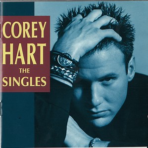 Corey Hart - The Singles