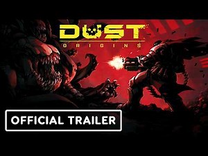 DUST: Origins - Gameplay Trailer - WISHLIST NOW!
