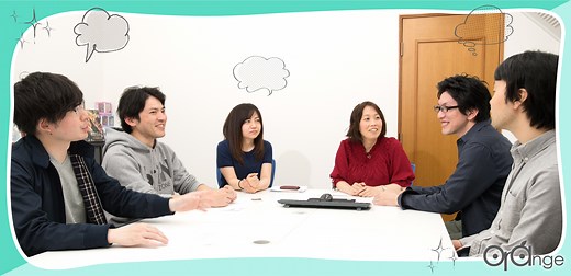 革新を続けるアニメーションスタジオ「オレンジ」。現場を支える若手スタッフの本音に迫る！