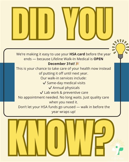 Did you know? We accept HSA/FSA cards for all services. #lifelinewalkinclinic #Torrance #California #HSA #health