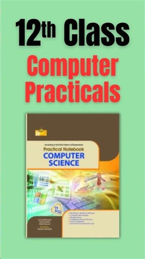 12th Class Computer Science Practicals | Complete Practicals with Viva | BISE Lahore #shorts