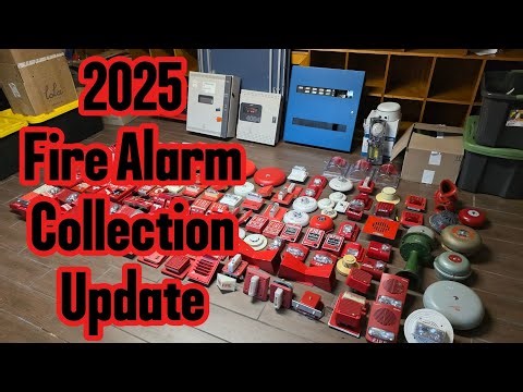 2025 Fire Alarm Collection Update!!