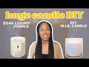 I Made a $500 Candle - Huge Candle DIY