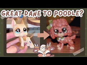 Turning A Littlest Pet Shop (LPS) Great Dane Into A Poodle!