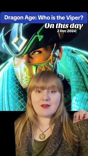 Repost! Who is the Viper #onthisday #dragonage #dragonagetheveilguard #theviper