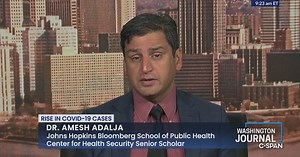 Dr. Amesh Adalja on the Rise in COVID-19 Cases