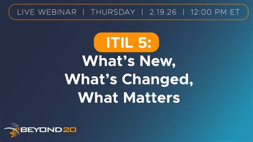 ITIL 5 Update: New Guidance and Implications | Beyond20 posted on the topic | LinkedIn