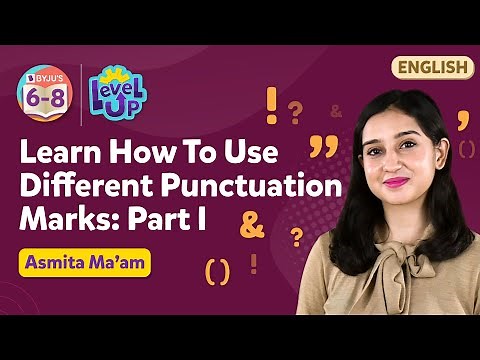 How to Use Punctuation marks in English Grammar | Basic Punctuation Rules in English | BYJU'S