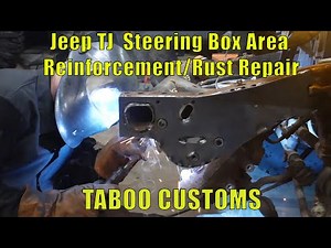 Jeep TJ Wrangler Steering Box Reinforcement/Rust Repair Kit Installation