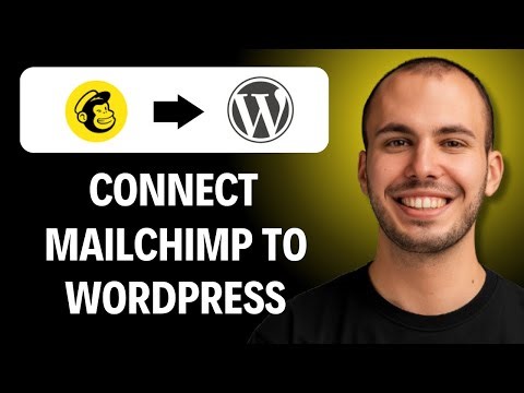 How To Connect Mailchimp To Wordpress Easiest Way [2026 Guide]
