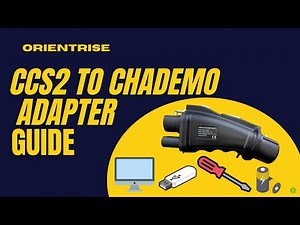 Orientrise CCS2 to CHAdeMO Adapter Guide