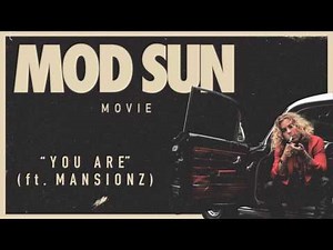 Mod Sun - You Are ft. Mansionz (Official Audio)