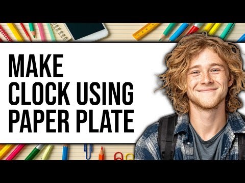 How to Make Clock Using Paper Plate (UPDATED 2025)