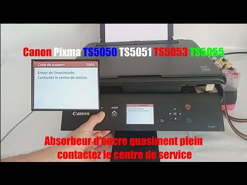 Canon TS5050 5051 5053 5055 absorbeur d'encre plein code de support 1700 5B00 Comment réinitialiser