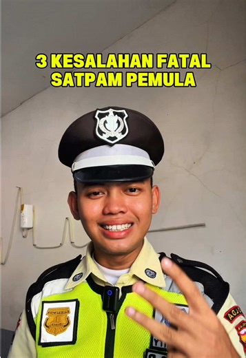 Tiga Kesalahan Fatal Satpam Pemula