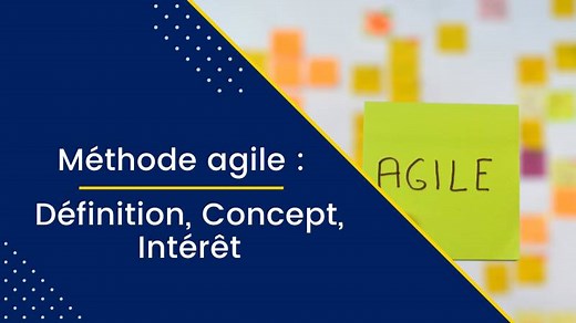 Qu'est-ce que la méthode agile ? Principes de fonctionnement