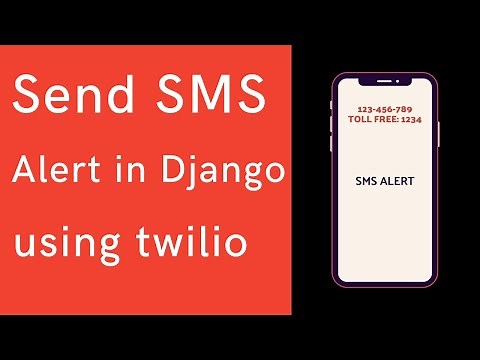Build a Django Web Application to Send SMS using Twilio
