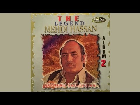 HUM SE BADAL GAYA WOH | THE LEGEND MEHEDI HASSAN | SUPREME COLLECTION | ALBUM TWO | GHAZAL | CD