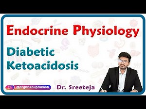 Diabetic Ketoacidosis / Endocrine physiology : USMLE Step 1
