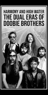 The Doobie Brothers Were Saved By The Man Who Almost Ended Their Band