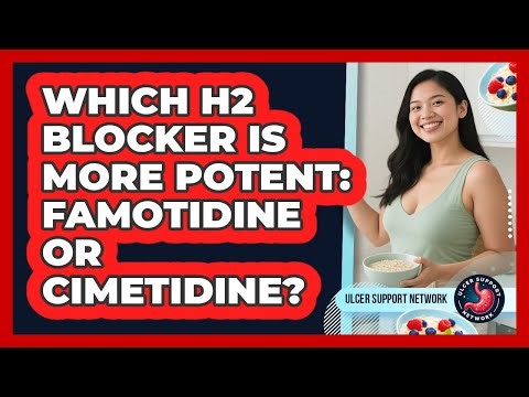 Which H2 Blocker Is More Potent: Famotidine Or Cimetidine? - Ulcer Support Network