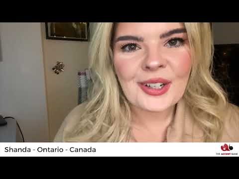 Canadian Accent - Ontario - Shanda