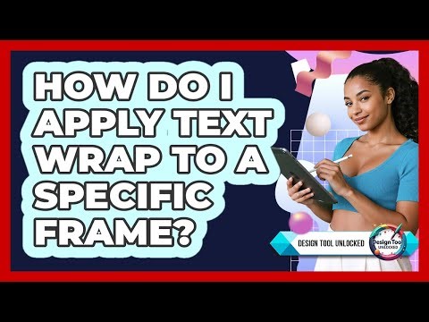 How Do I Apply Text Wrap To A Specific Frame?