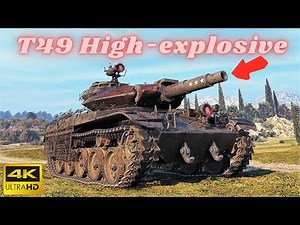 T49 High-explosive American monster at work! World of Tanks Replays ,WOT tank games