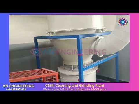 Chilli Cleaning and Grinding Plant – Complete Setup by AN Engineering