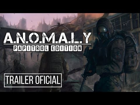 STALKER Anomaly – Papitrol Edition 1.0 | Tráiler de lanzamiento oficial
