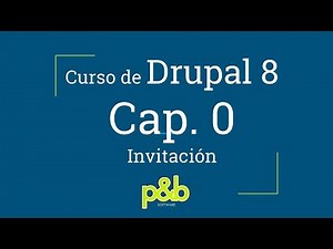 Curso de Drupal | Crea tu página web con Drupal 8 | cap. 0 | Introducción.