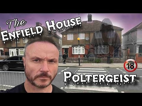 The Enfield Haunting - Halloween Special Paranormal Activity so bad Ed & Lorraine Warren were called