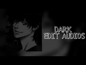 Dark Edit Audios that villains like to listen ( dark edit audios #4 )