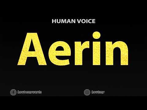 How To Pronounce Aerin