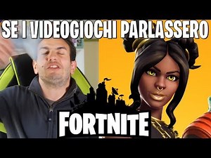 FORTNITE - IF VIDEOGAMES TALKED - Alessandro Vanoni