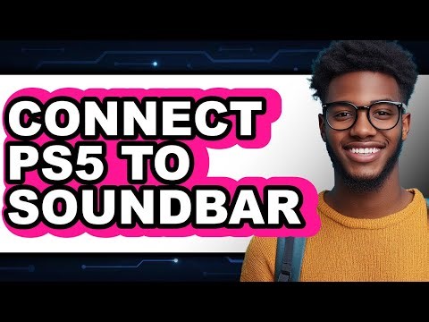 How to Connect PS5 to Soundbar (Only Way) 2025