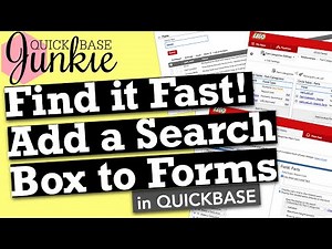 Find it Fast! Add search to forms in Quickbase
