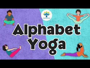 Learn Alphabets for Kids | Easy Yoga Poses for Strength & Flexibility | Yoga Guppy
