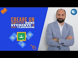 Creare un compito per ogni studente in Google Classroom