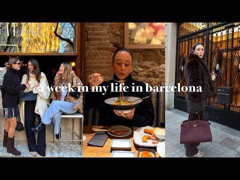 Week In My Life Living In Barcelona Vlog