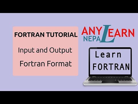 Learn Fortran Input, Output and Formatting | Fortran Tutorial 22
