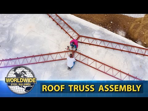 Steel Building Roof Truss Assembly - How To DIY Steel Building