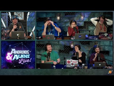 Androids & Aliens LIVE Episode 99 - The Calm Before the Swarm