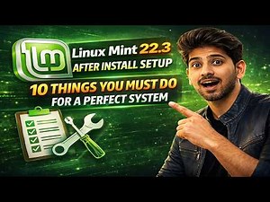 Linux Mint 22.3 Zena – 10 Essential Setup Tweaks & The Complete After Install Setup Guide