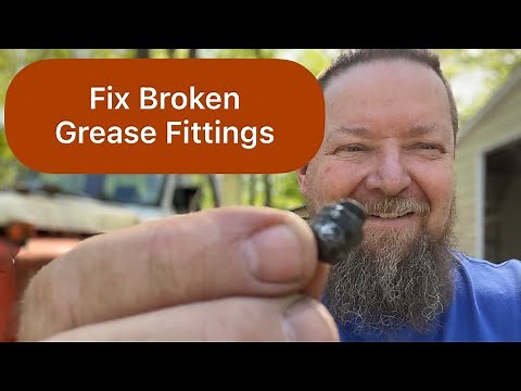 How to fix a broken grease fitting