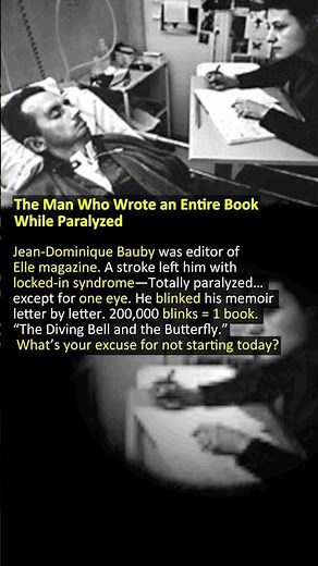 The Man Who Wrote an Entire Book While Paralyzed #facts #Jean-Dominique Bauby